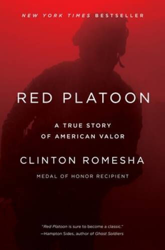 Red Platoon: A True Story of American Valor – Hardcover – VERY GOOD