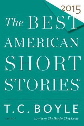 The Best American Short Stories 2015 – 0547939418, TC Boyle, paperback