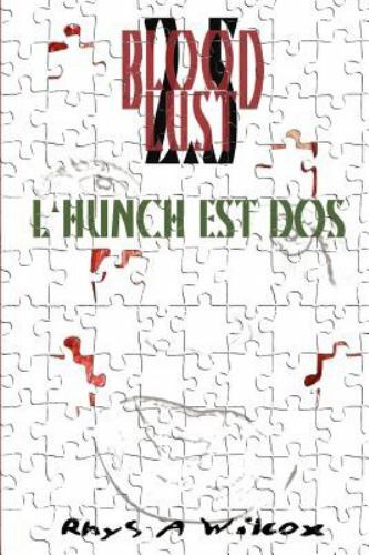 Blood Lust 2.5: L’Hunch Est Dos, Like New Used, Free shipping in the US