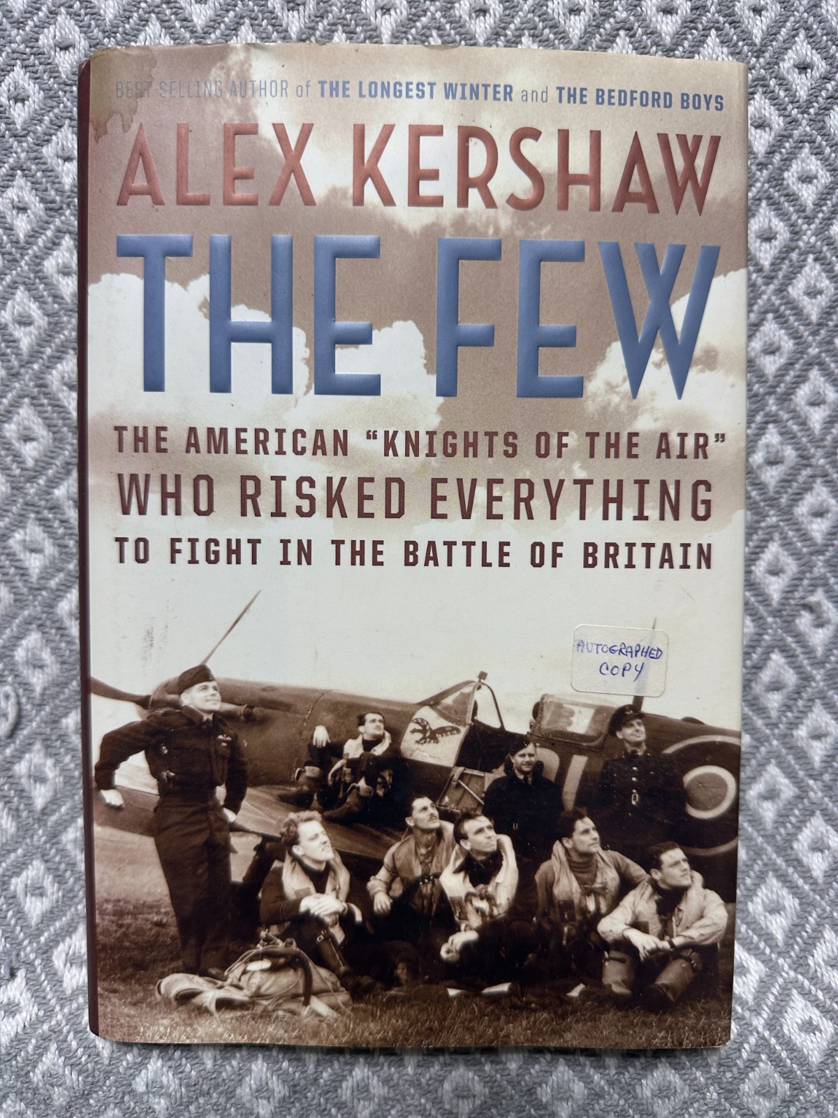 The Few, Signed by Alex Kershaw