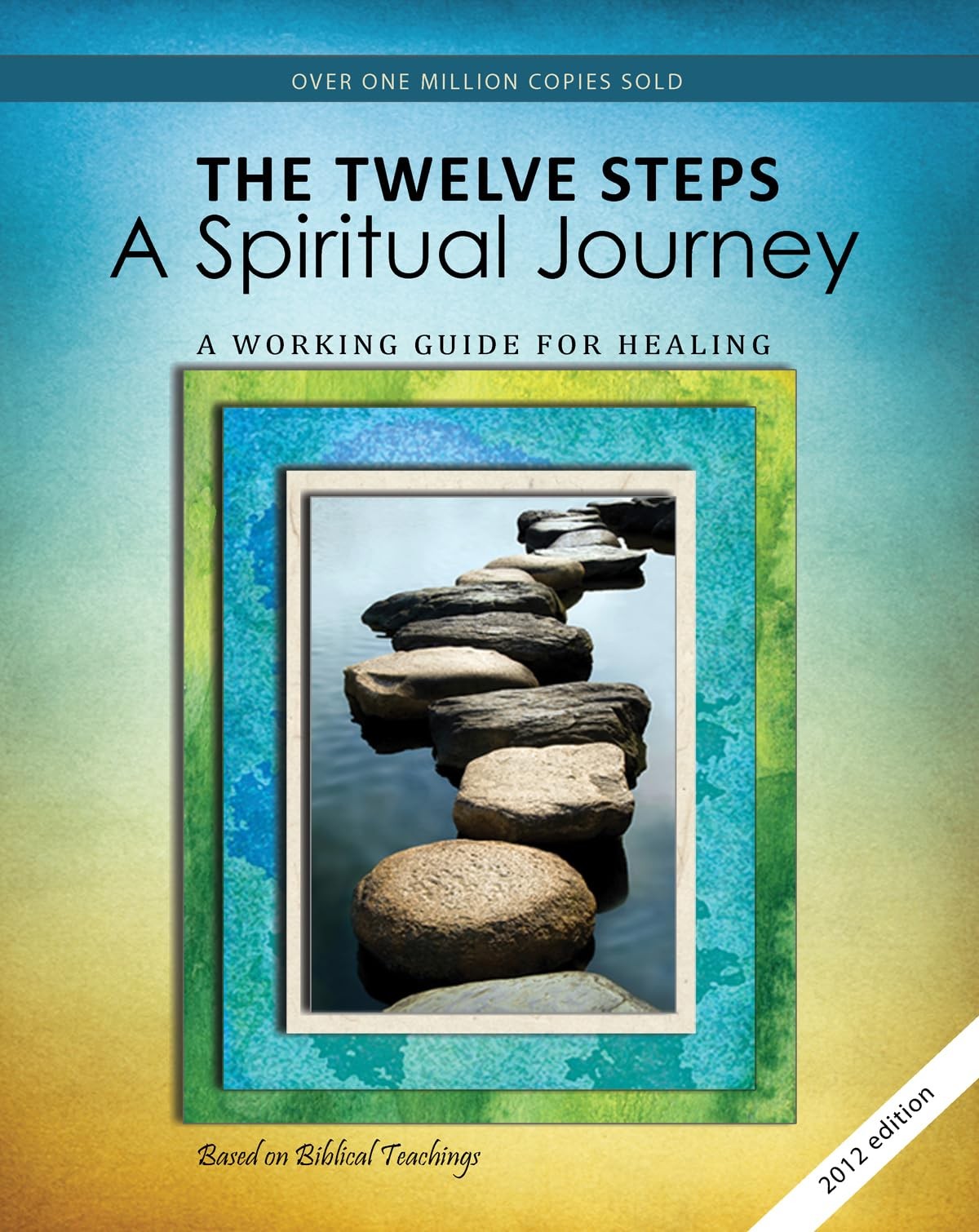 12 Steps: A Spiritual Journey (Tools for Recovery) – paperback Friends in Re…