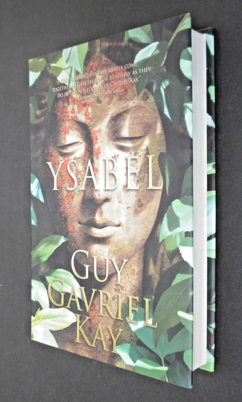 *SIGNED* true 1st ed GUY GAVRIEL KAY 2007 hardcover YSABEL 416 pages Unread DJ