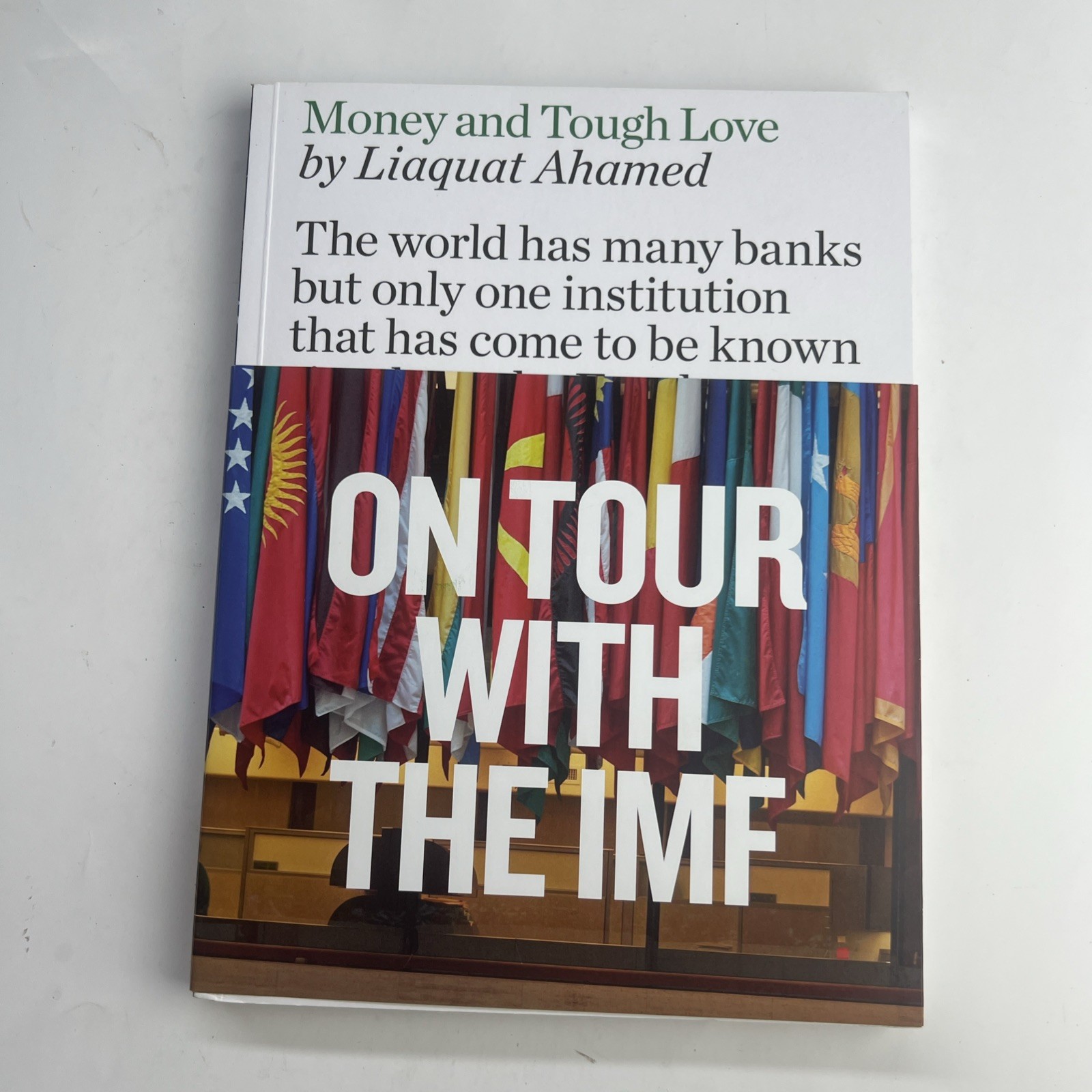 Money And Tough Love by Liaquat Ahamed 2014 On Tour With The IMF