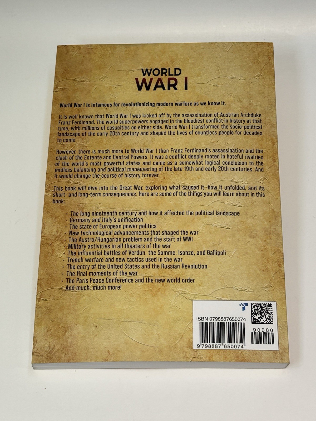 World War I: An Enthralling Guide Beginning to End – Military History PB – New