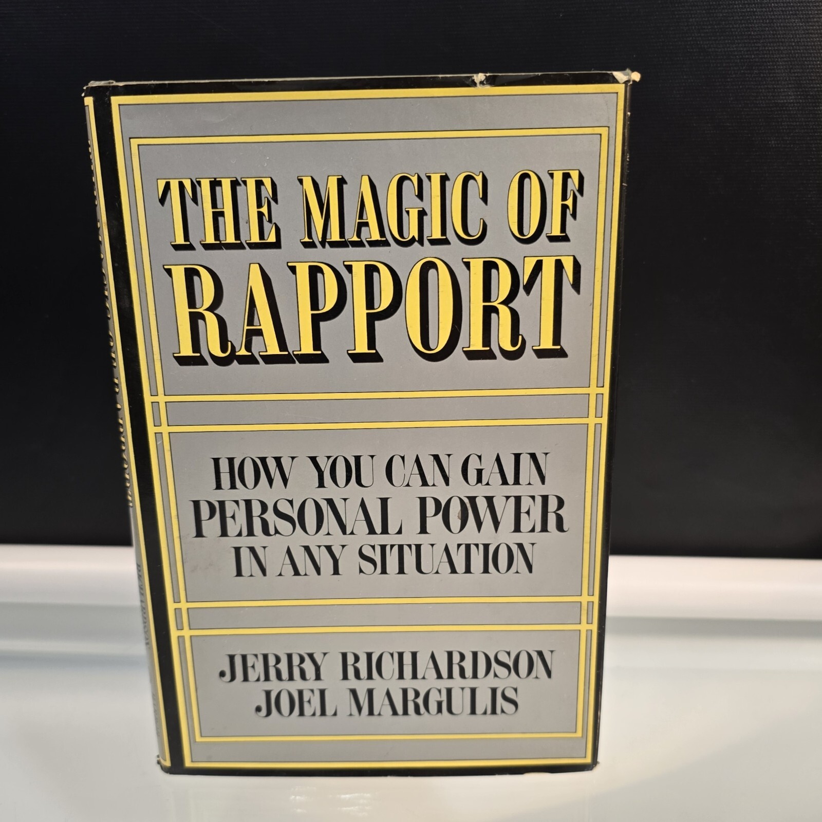 The Magic of Rapport How You Can Gain Personal Power in Any Situation 1981 HC