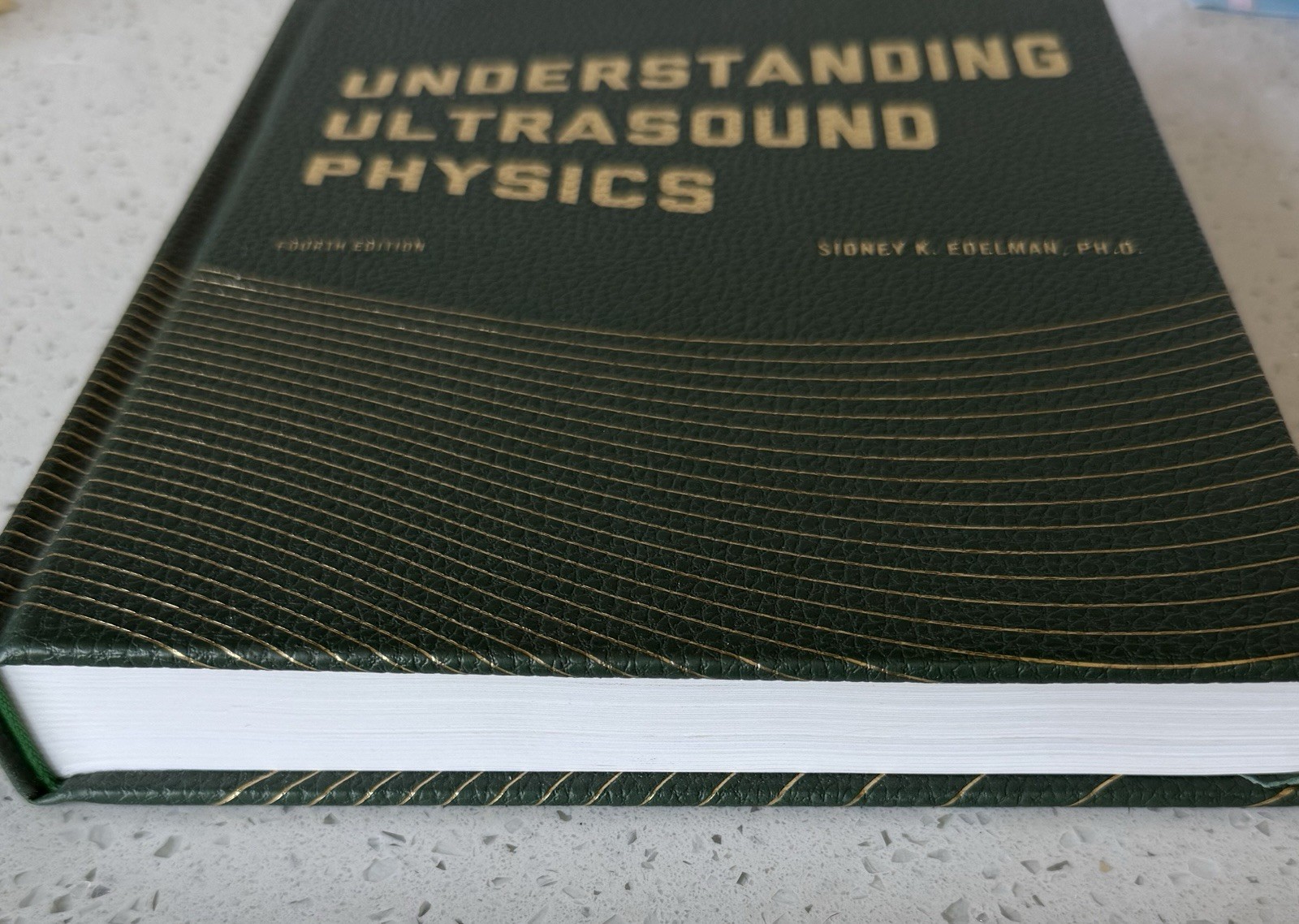 Understanding Ultrasound Physics Hardcover 4th Edition by Edelman