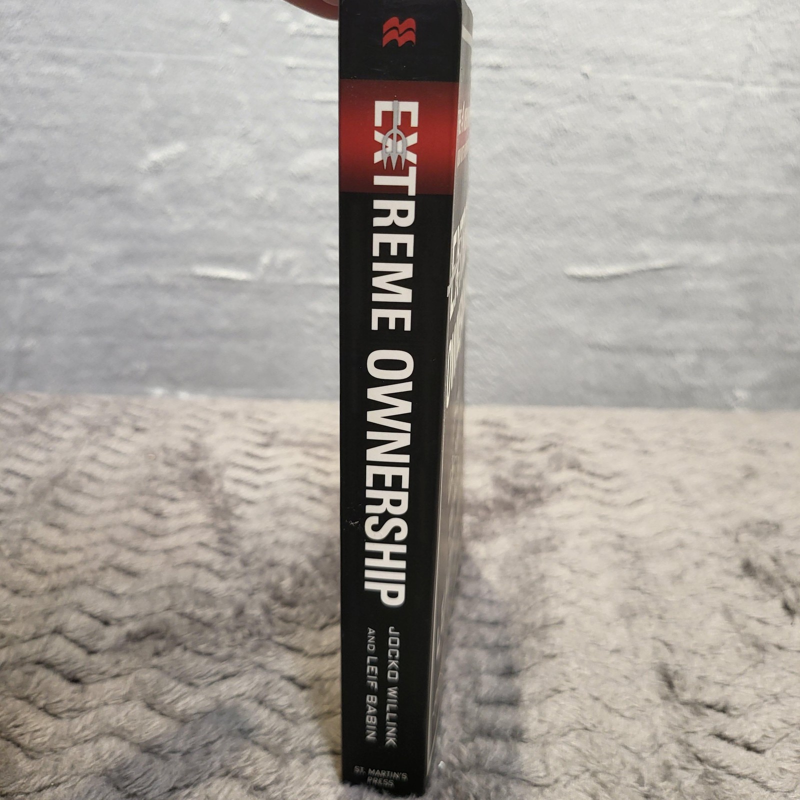 Extreme Ownership U.S. Navy SEALs Lead And Win Willink Babin St. Martin’s Press