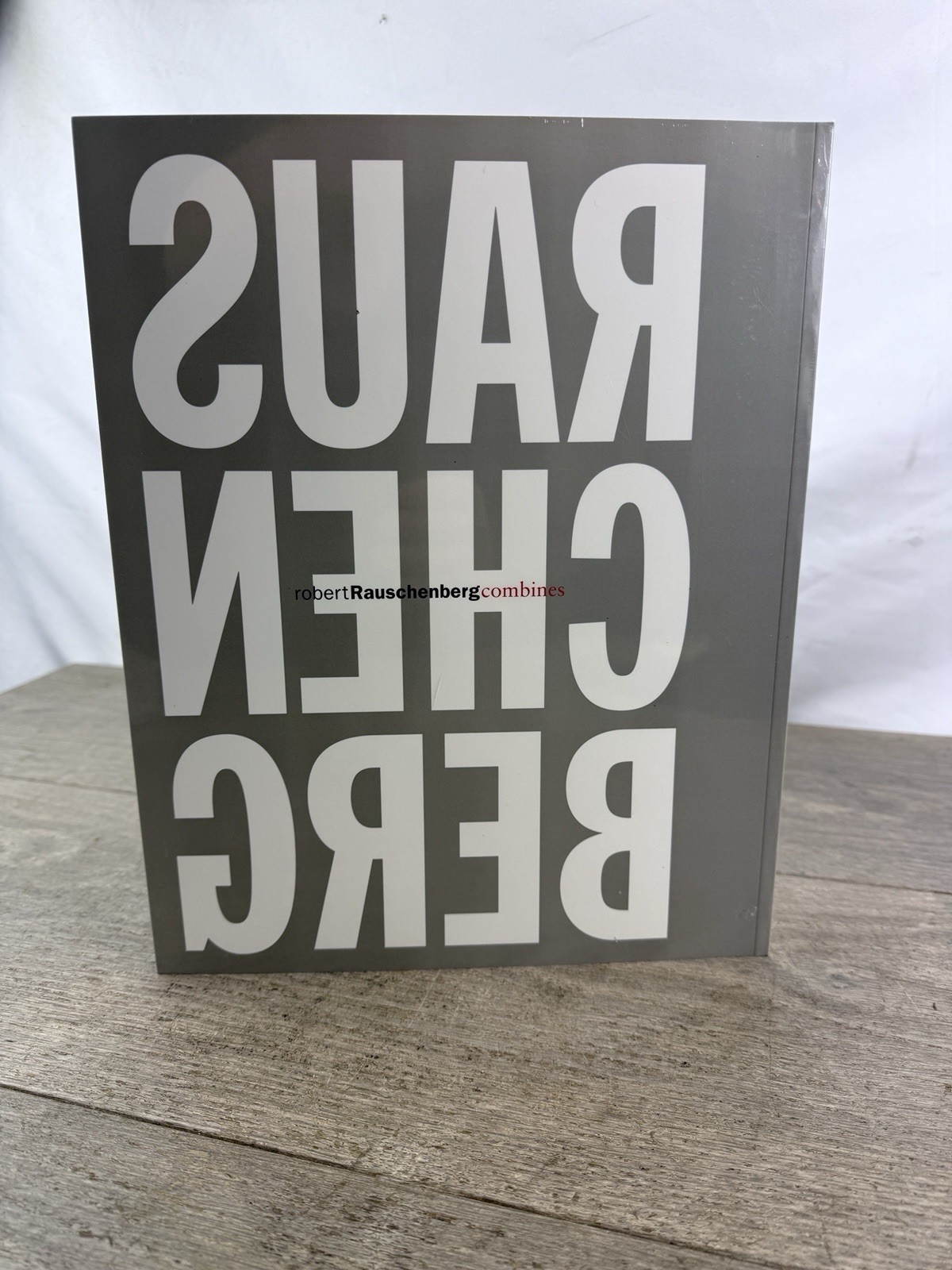 Robert Rauschenberg: Combines 2005 *SEALED PB MONOGRAPH Art Book NEW – Tate/MoCA
