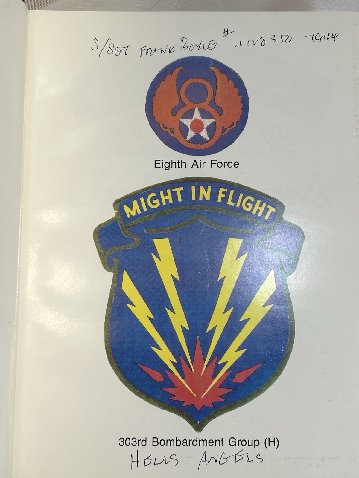 Might in Flight Daily Diary of the 8th Air Forces Hell’s Angels 303rd 1993 LE