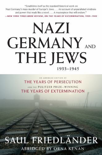 Nazi Germany and the Jews, 1933-1945: Abridged Edition Friedlander, Saul paperb
