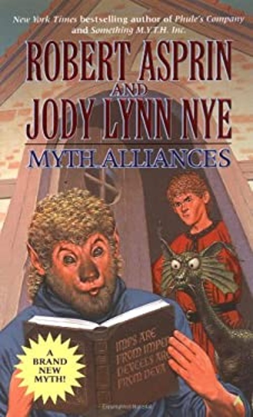 Myth Alliances Mass Market Paperbound Robert L., Nye, Jody Lynn A