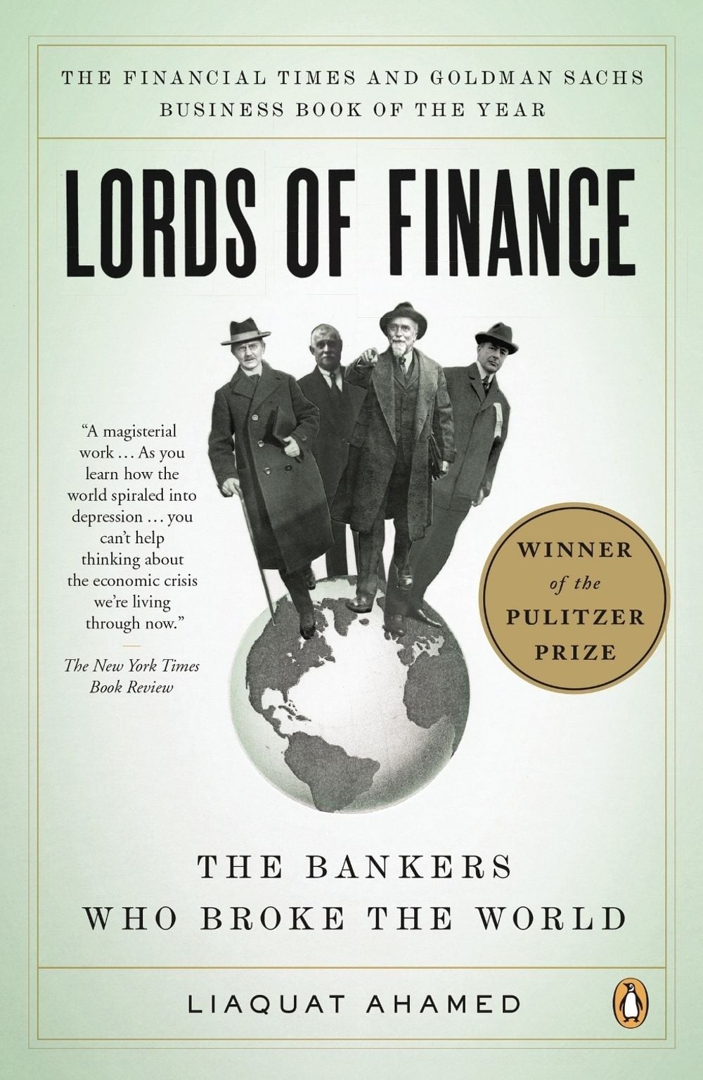 Lords of Finance: The Bankers Who Broke the World (Pulitzer Prize Winner) by Lia