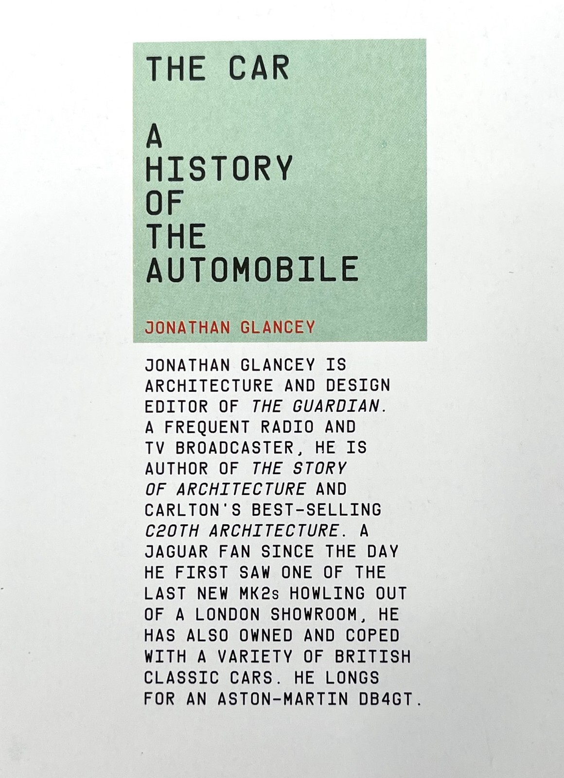 THE CAR A HISTORY OF THE AUTOMOBILE JONATHAN GLANCEY Hard cover 11.5″x11.5 in
