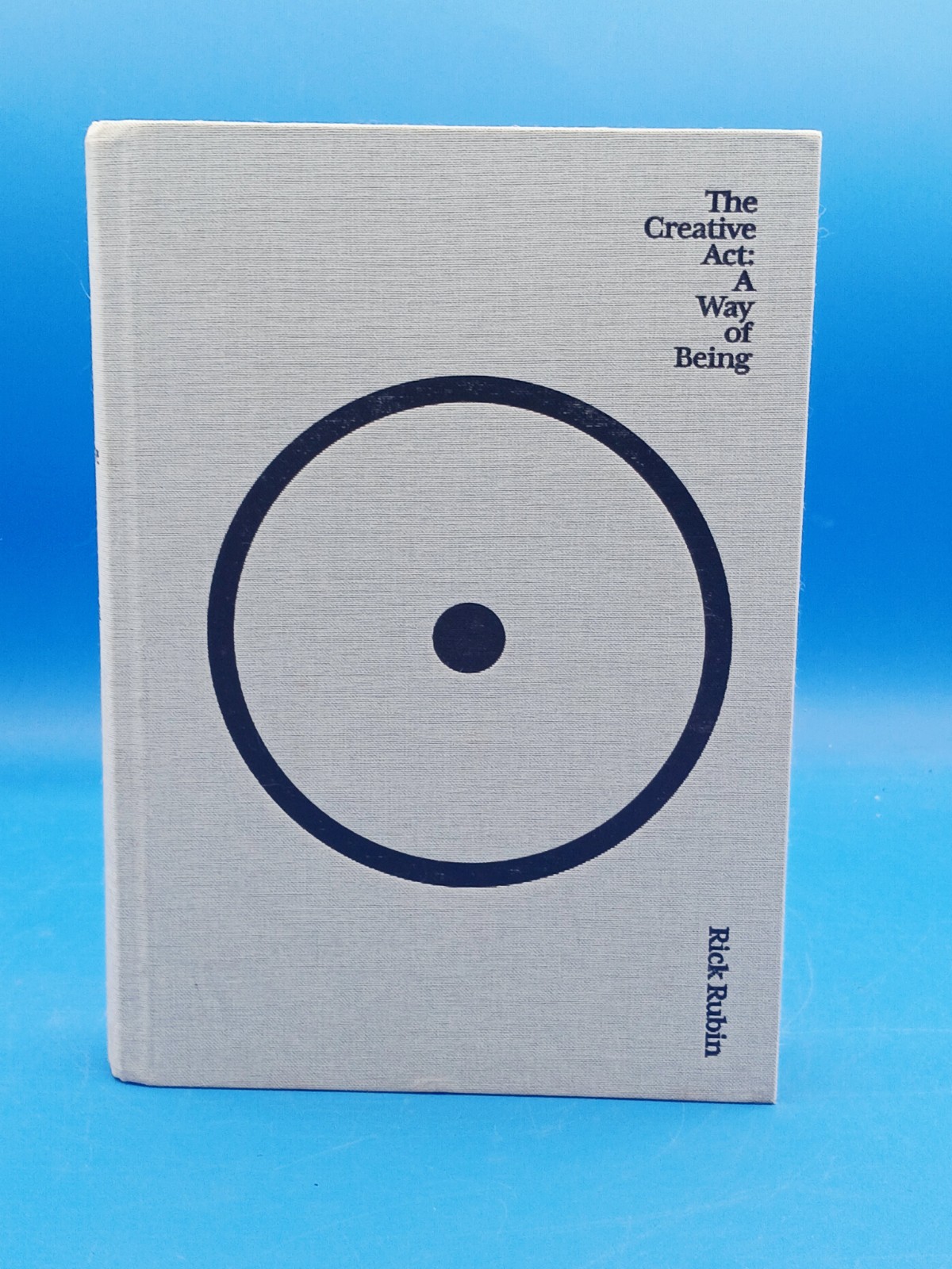 The Creative Act: A Way of Being by Rick Rubin Hardcover.
