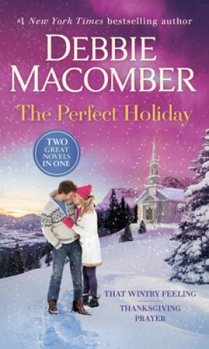 The Perfect Holiday: A 2-in-1 Collection: That Wintry Feeling and Th – VERY GOOD