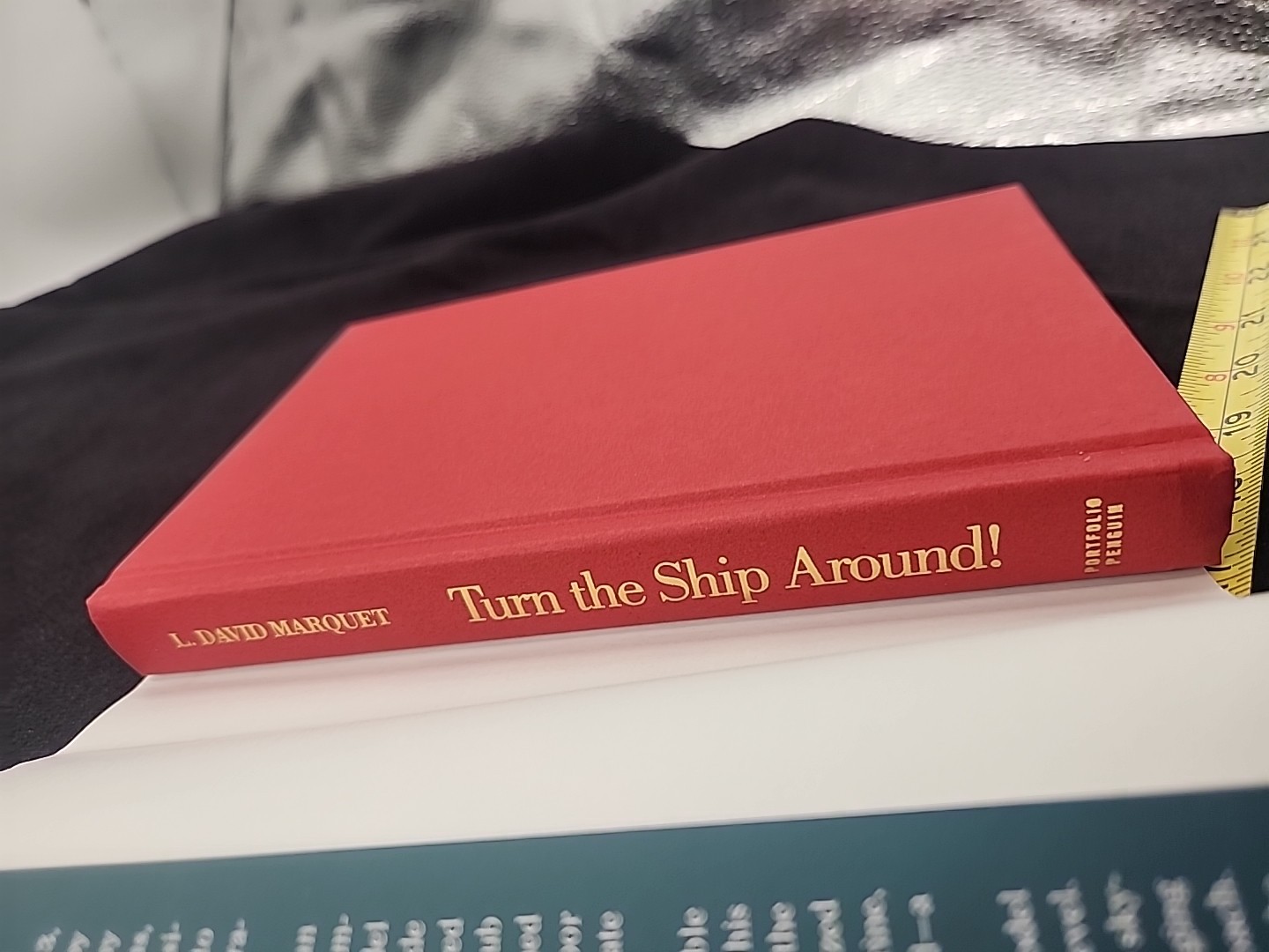 Turn the Ship Around! L. David Marquet Hardcover Leadership Navy Business