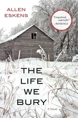 The Life We Bury by Allen Eskens: Used