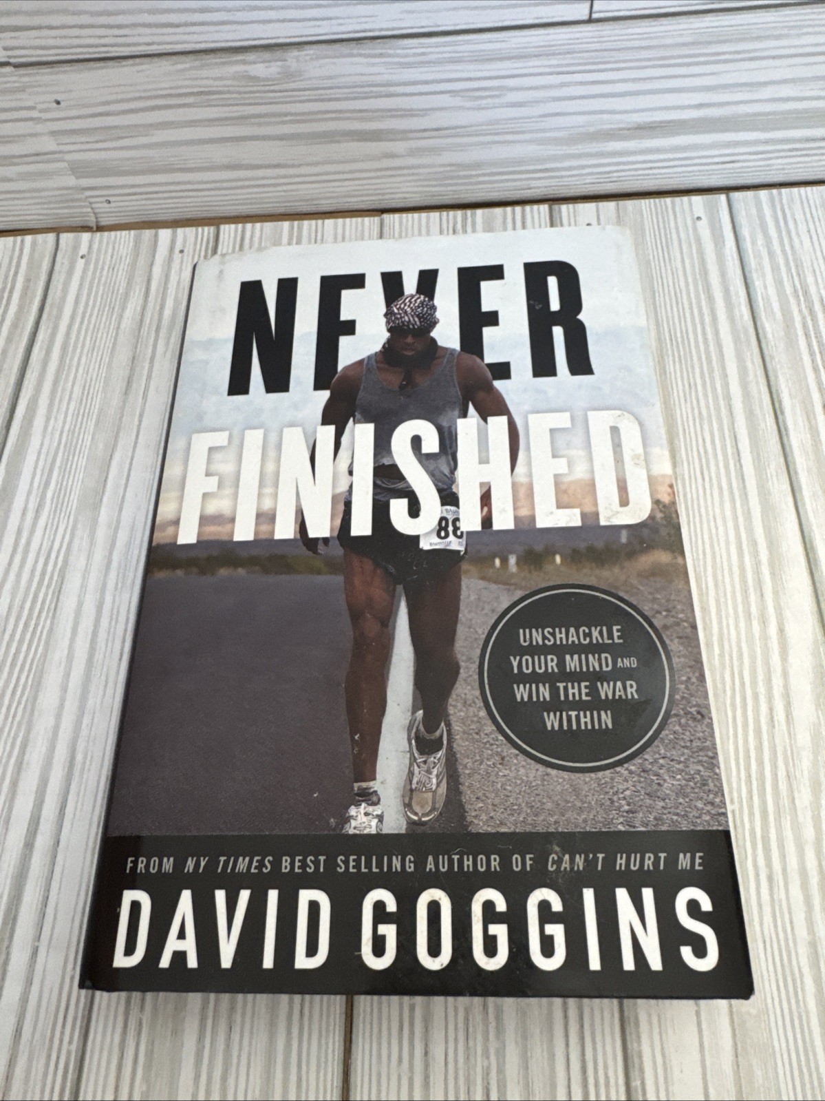 Never Finished: Unshackle Your Mind and Win the War Within -GOOD