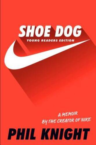 Shoe Dog: Young Readers Edition – Paperback By Knight, Phil – VERY GOOD