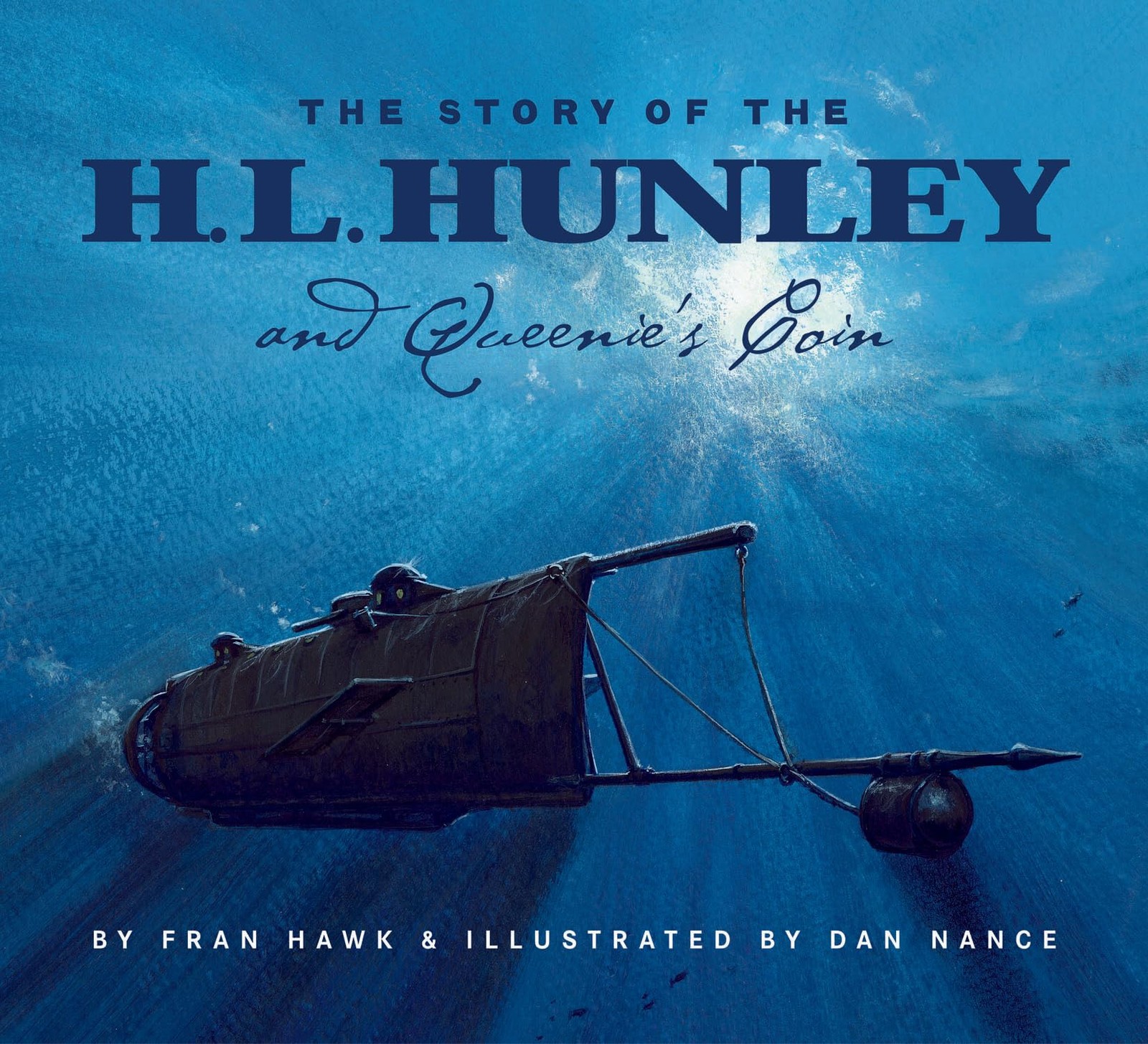 The Story of the H. L. Hunley and Queenie’s Coin