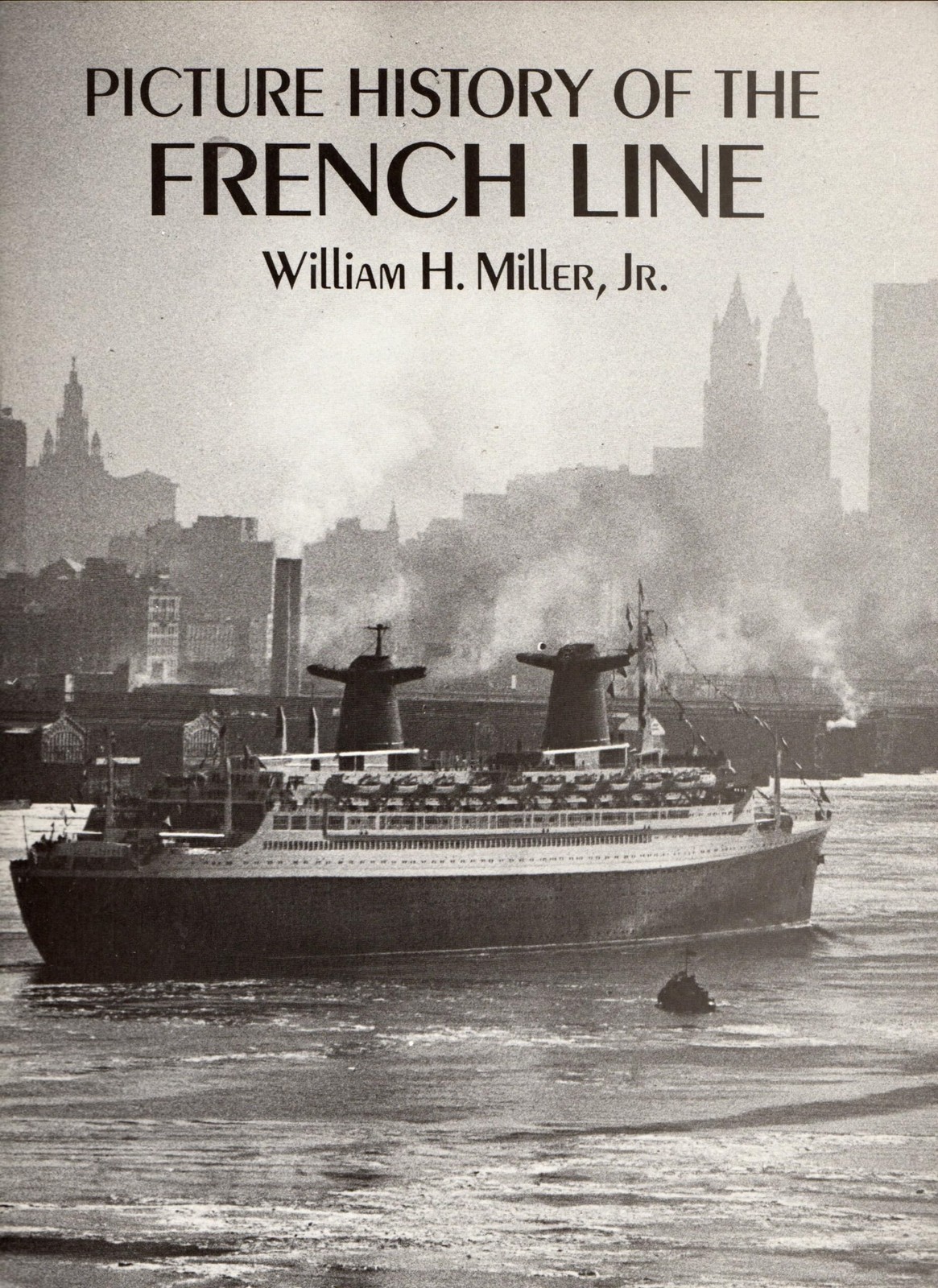Picture History of the French Line (Dover Maritime)