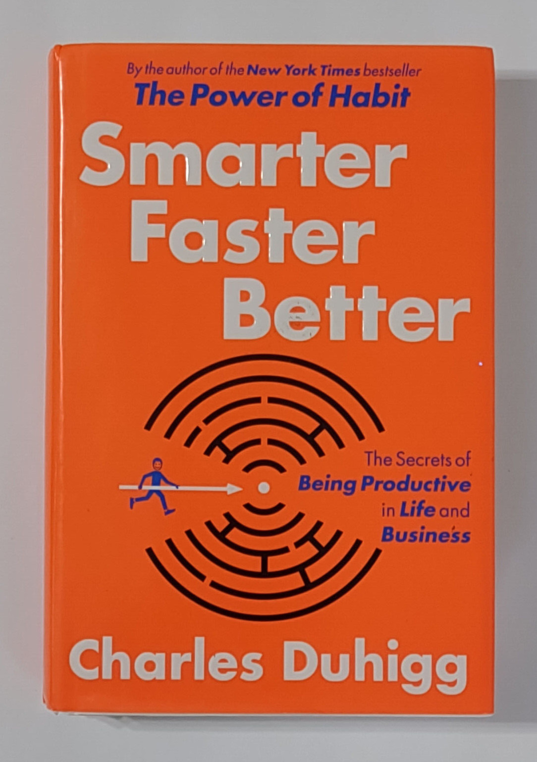 Smarter Faster Better hardback book Charles Duhigg Random House 2016