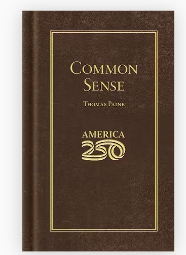 Common Sense (America 250 Edition) Hardcover New 4X6