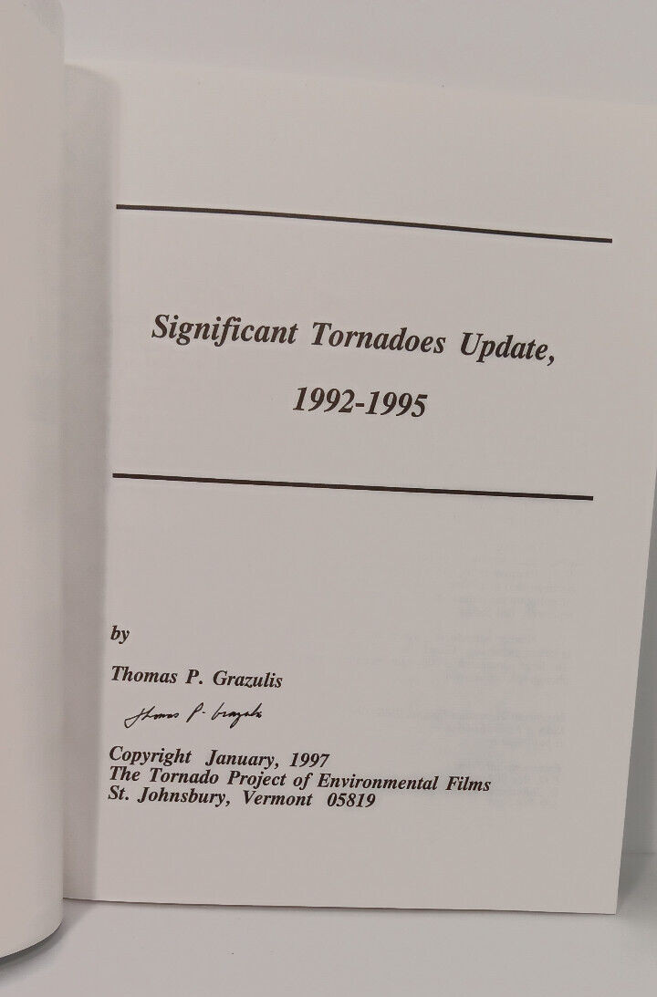 Significant Tornadoes Update 1992-1995, SIGNED by Thomas Grazulis, UNREAD, RARE