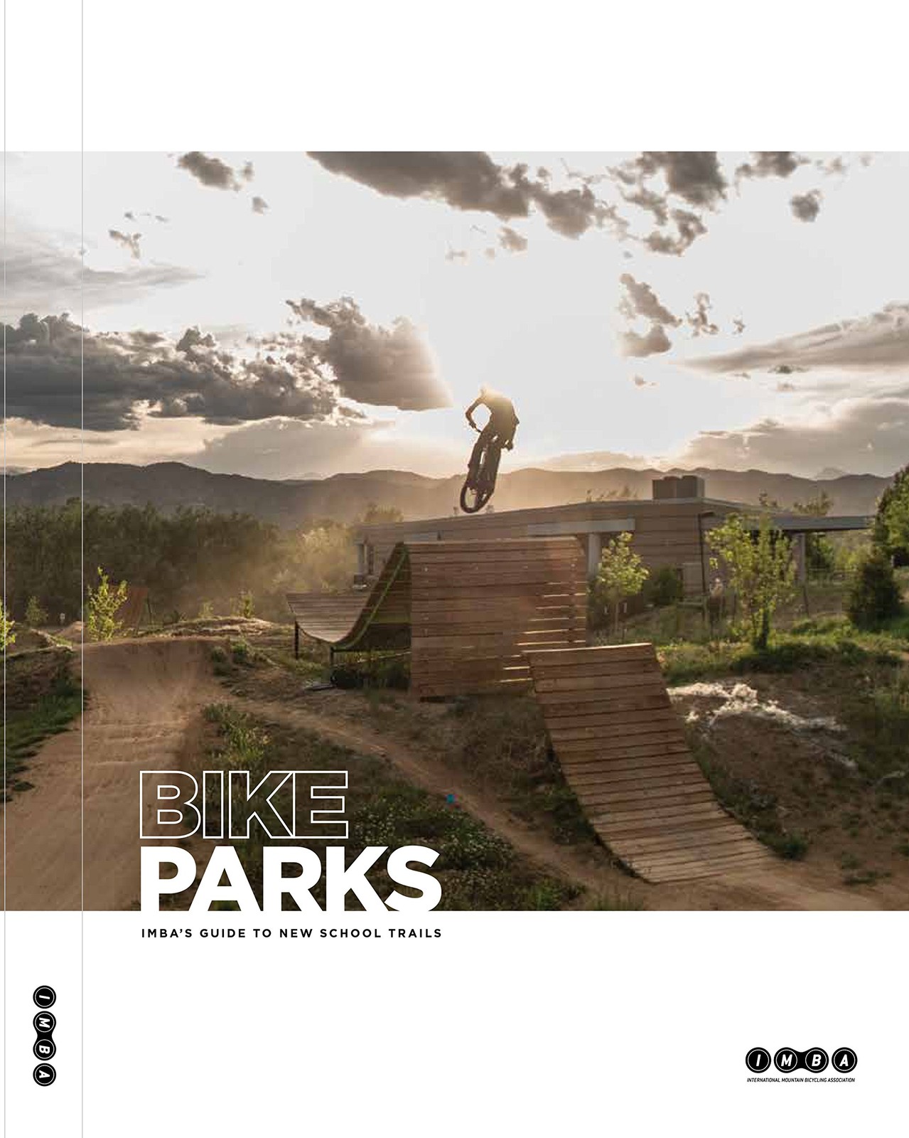 Bike Parks: IMBA’s Guide to New School Trails