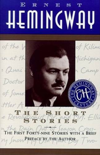 The Short Stories: The First Forty-nine Stories with a Brief Preface by t – GOOD