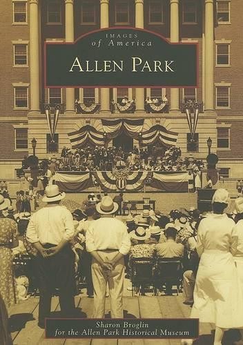 Sharon Broglin Allen Park (Paperback) Images of America