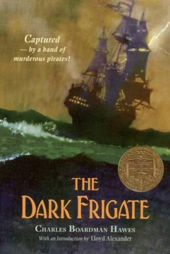 The Dark Frigate – Paperback By Hawes, Charles Boardman – VERY GOOD