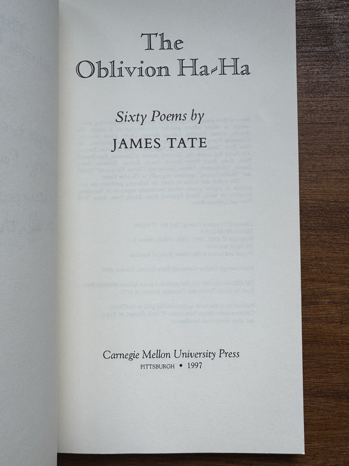 James Tate The Oblivion Ha-Ha: Sixty Poems PB Inscribed Carnegie Mellon 1997