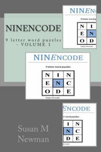 Ninencode: 9 Letter Word Puzzles by Newman, Ms Susan M., Brand New, Free ship…