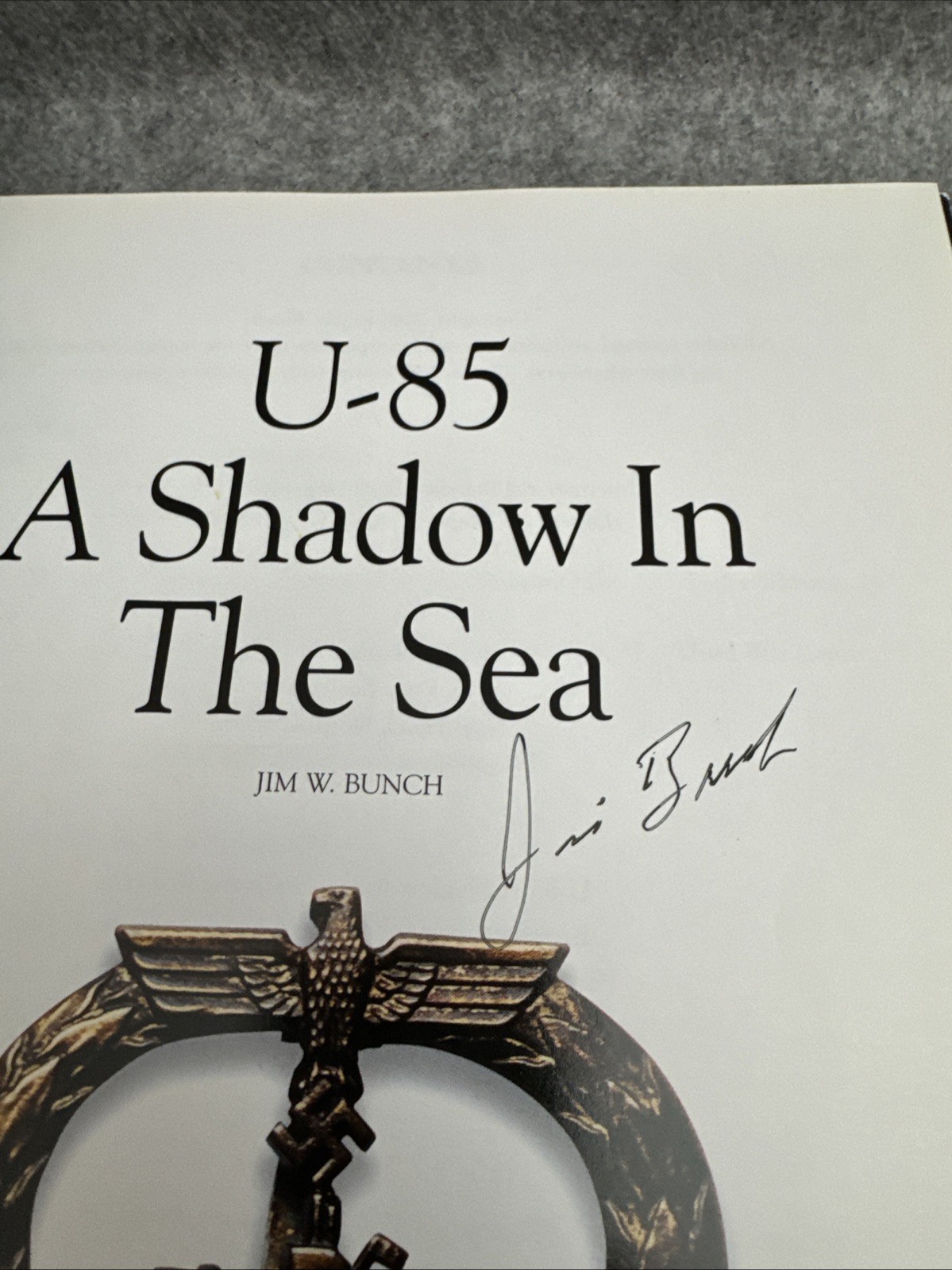A Shadow in the Sea: Germany’s U-85 (Signed) by Jim Bunch