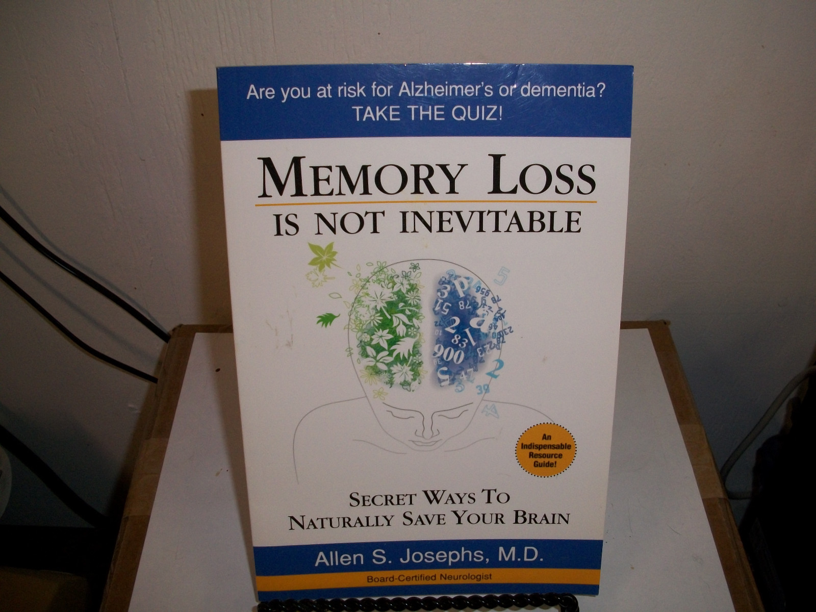 MEMORY LOSS IS NOT INEVITABLE by ALLEN S. JOSEPHS, M.D.
