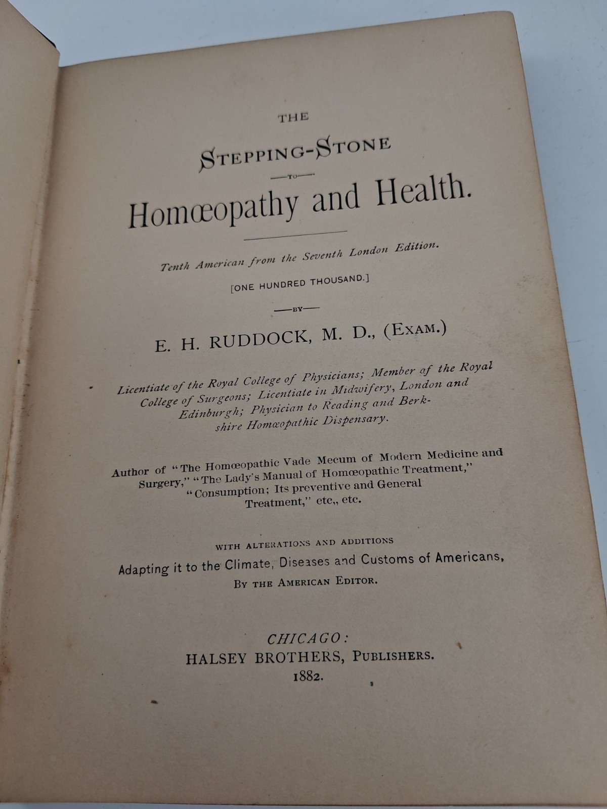 1882 The Stepping-Stone to Homeopathy and Health E.H. Ruddock