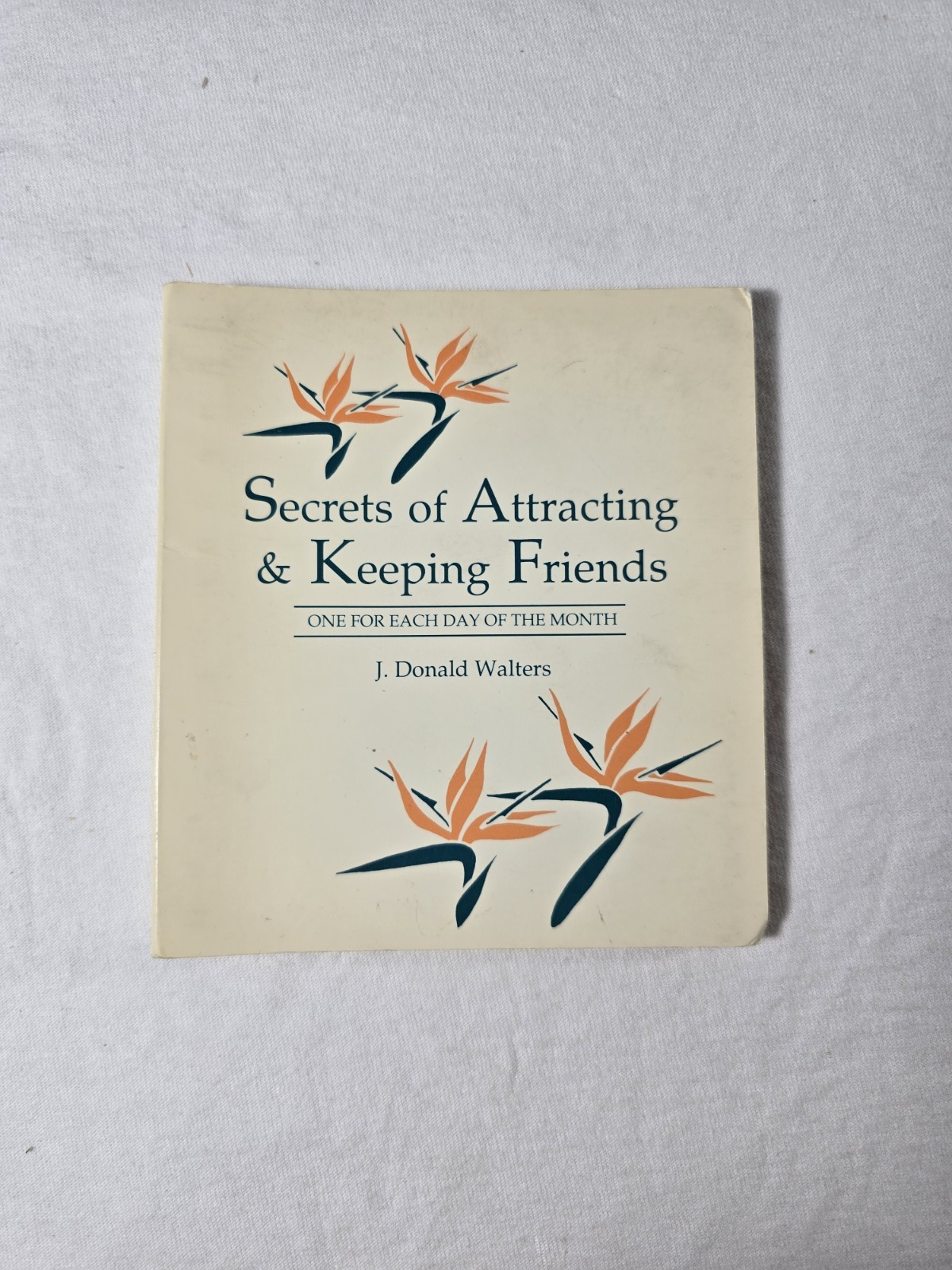 Secrets Of Attracting And Keeping Friends Affirmations Walters 1990 Vintage Book
