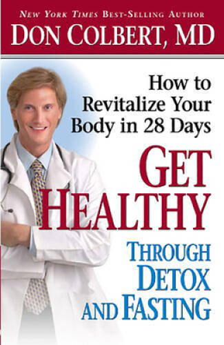 Get Healthy Through Detox and Fasting: How to Revitalize Your Body in – GOOD