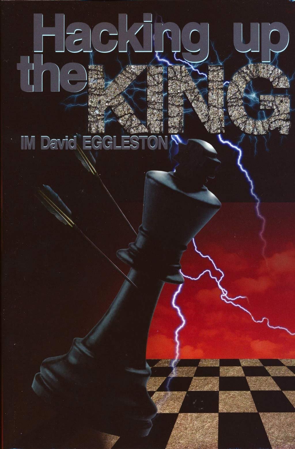 Hacking Up the King
