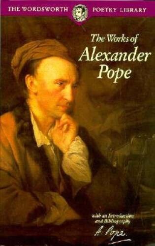 Works of Alexander Pope (Wordsworth Poetry Library) – Paperback – GOOD