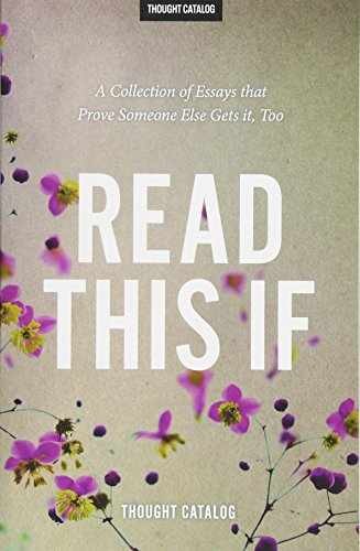 Read This If: A Collection of – Paperback, by Thought Catalog – Very Good c