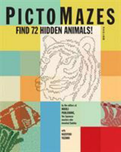 PictoMazes: Find 72 Hidden Animals!- paperback, Nikoli Publishing, 9781523502028
