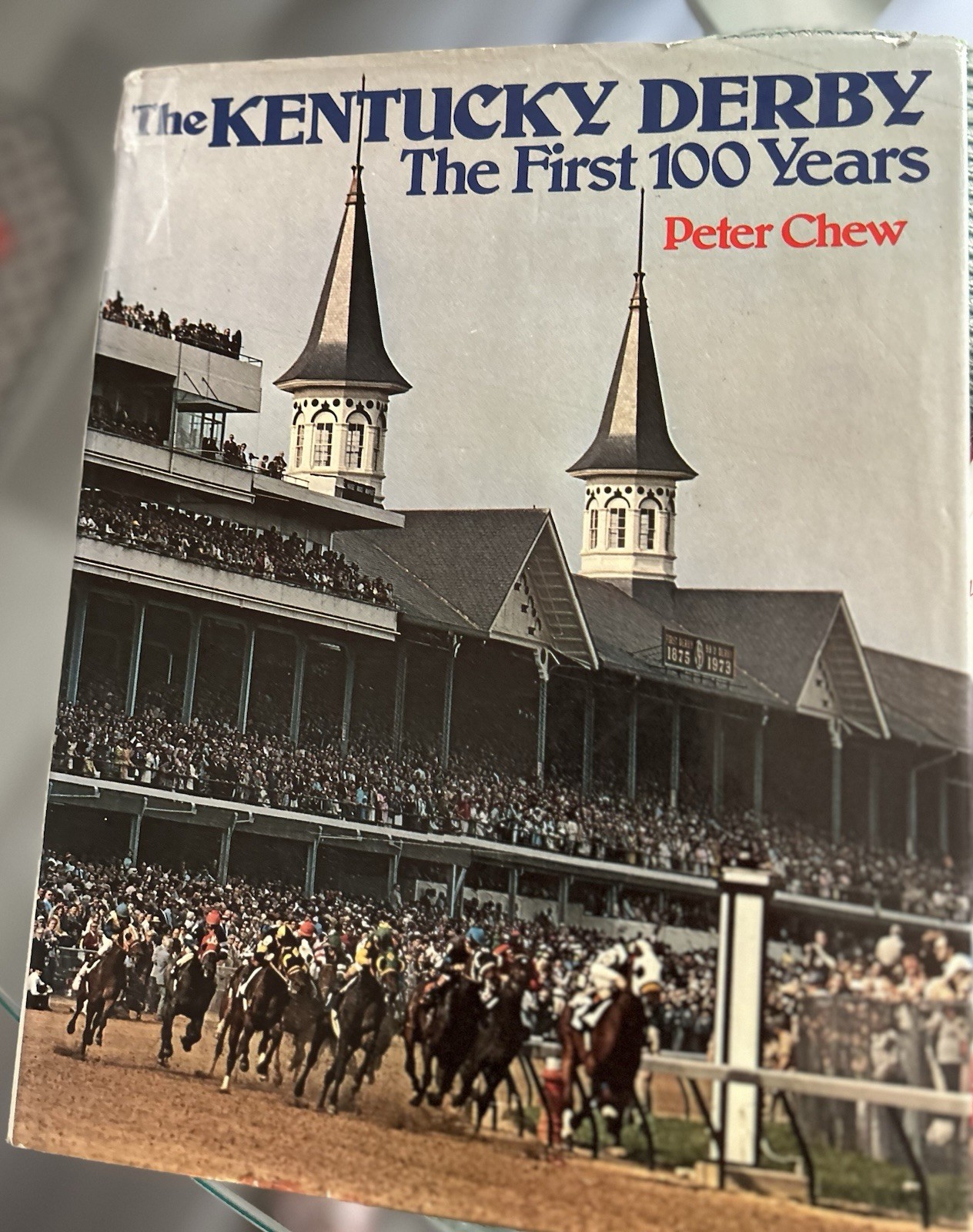 The Kentucky Derby, the First 100 Years with 175 Illustrations
