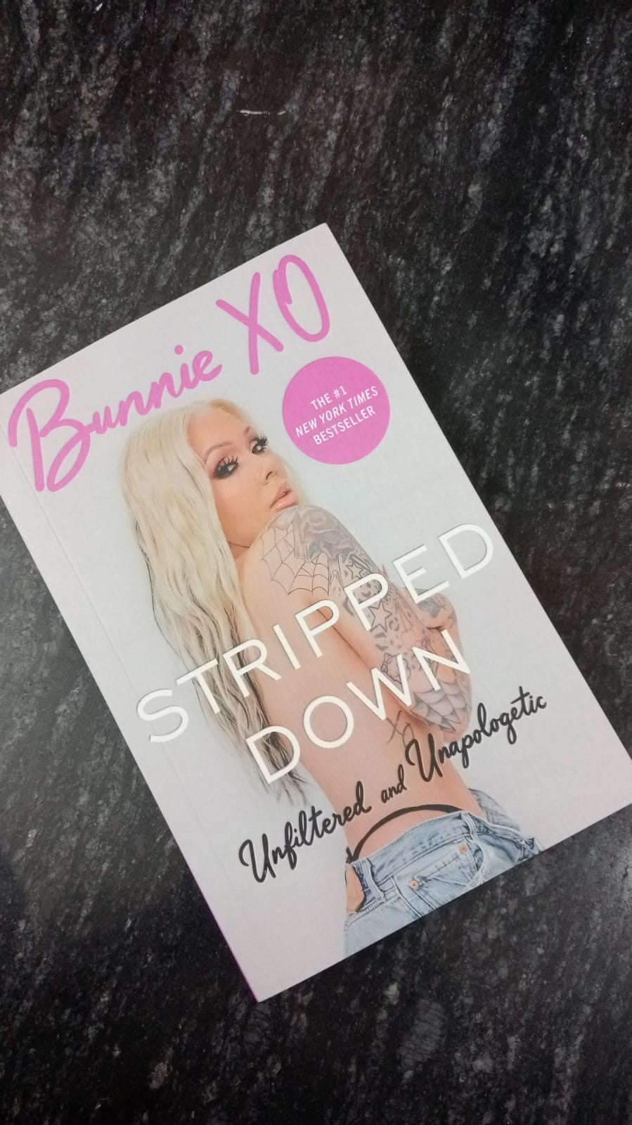 Stripped Down: Unfiltered and Unapologetic By Bunnie Xo ENGLISH paperback