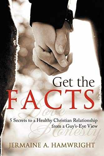 Get the Facts: 5 Secrets to a – Paperback, by Hamwright Jermaine A. – Very Good
