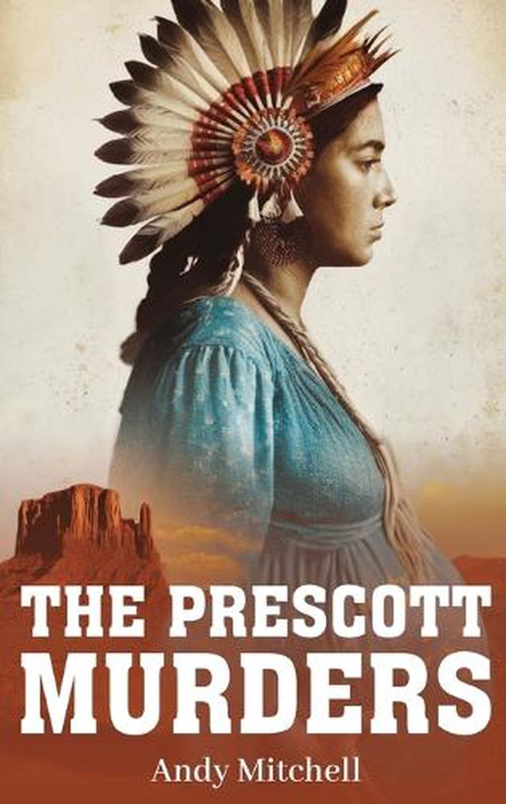 The Prescott Murders by Andrew Braden Mitchell Hardcover Book
