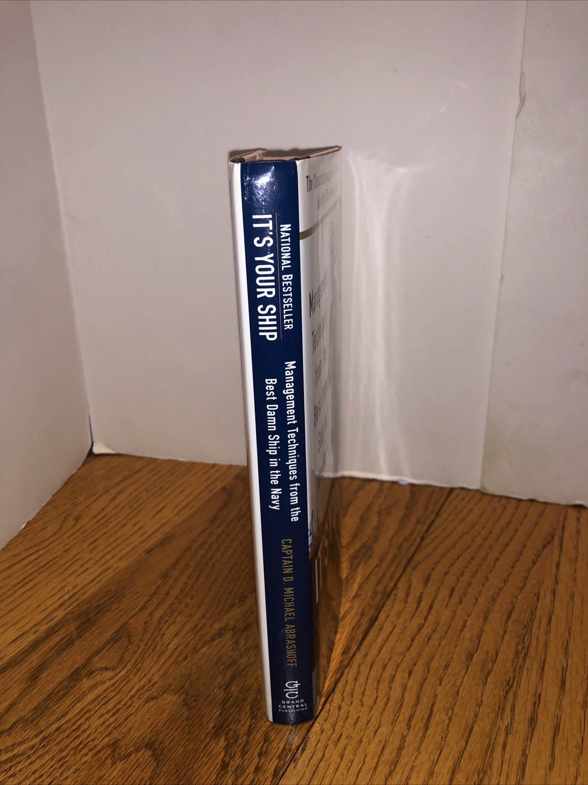 It’s Your Ship SIGNED 2012 Anniversary Edtn HC by Captain D. Michael Abrashoff
