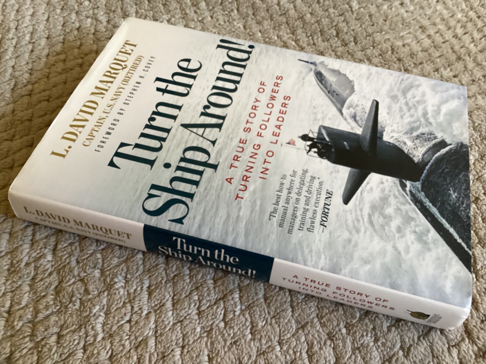*Signed* Turn the Ship Around! : A True Story by Cpt. L. David Marquet HCDJ