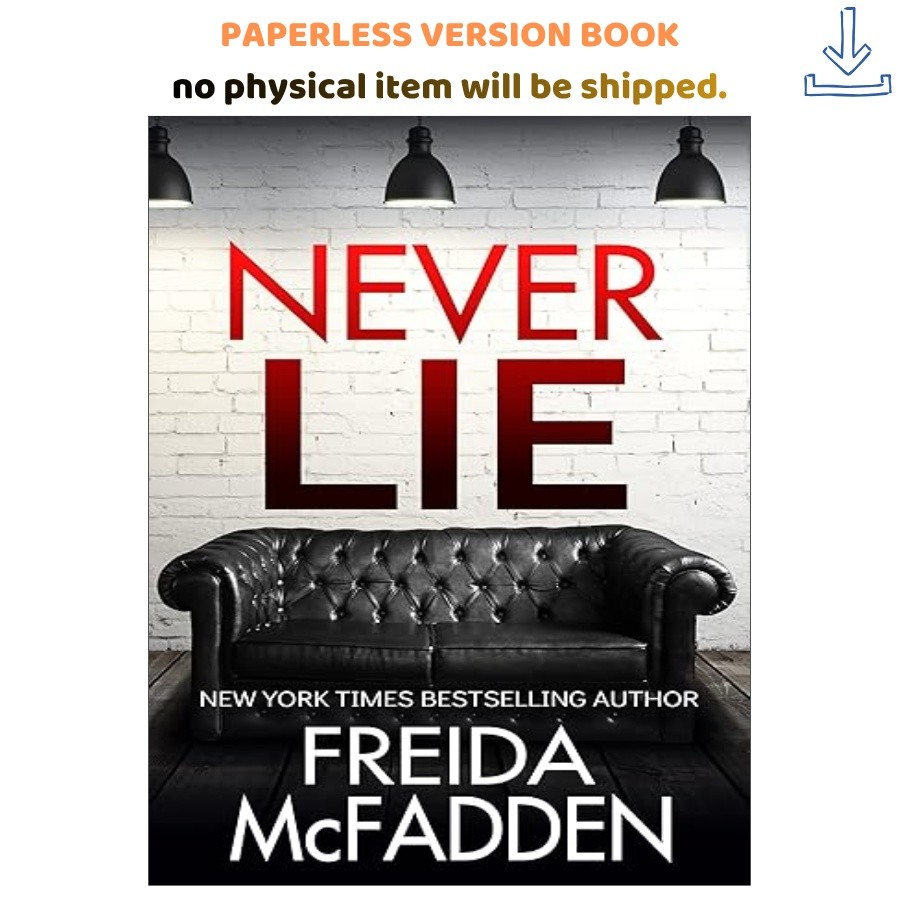 Never Lie: An addictive psychological thriller, Freida McFadden 2022
